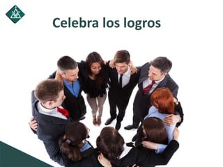 Celebra los logros
 