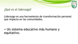 Liderar la Escuela para Transformar la Educación.pptx