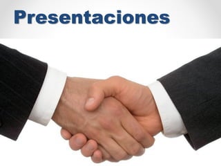 Presentaciones
 