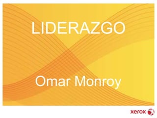 LIDERAZGO Omar Monroy  