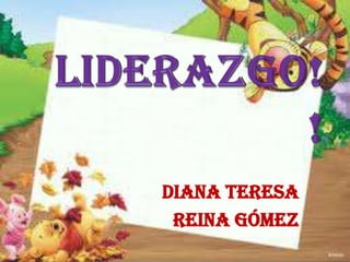 Diana Teresa
 Reina Gómez
 