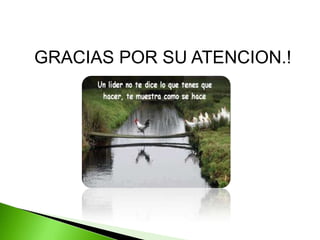 GRACIAS POR SU ATENCION.!
 