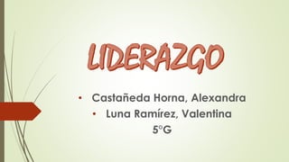 • Castañeda Horna, Alexandra
• Luna Ramírez, Valentina
5°G
 