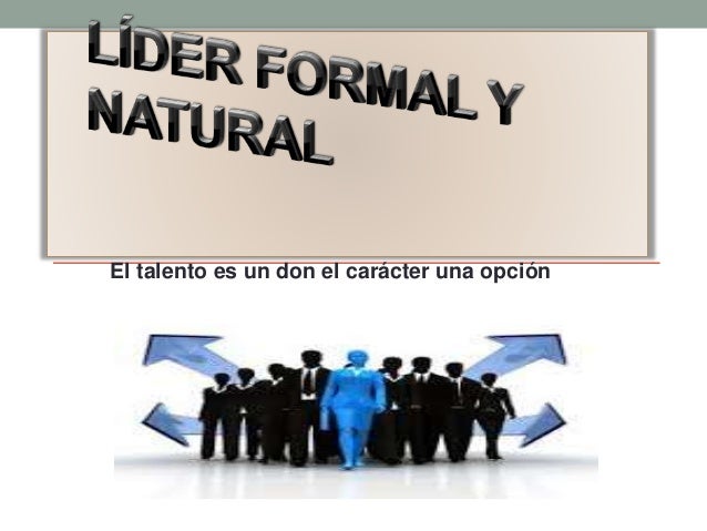 Resultado de imagen para liderazgo formal