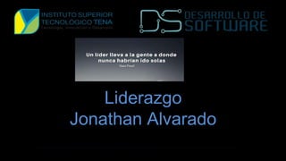 Liderazgo
Jonathan Alvarado
 