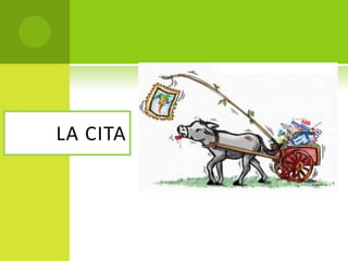 LA CITA