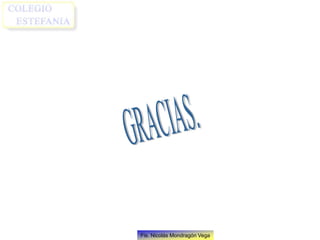 Fis. Nicolás Mondragón Vega
 