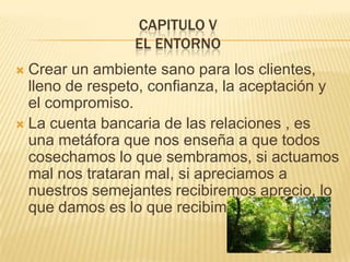 Aprecia a la genteTodas ella son comportamientos que adoptamos, la verdadera esencia del liderazgo es llevar a cabo las tareas fomentando las relaciones humanas.