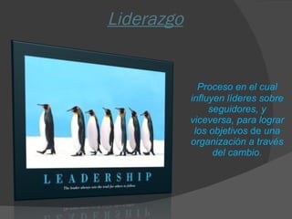 Liderazgo ,[object Object]