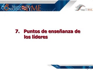 7.  Puntos de enseñanza de los líderes 