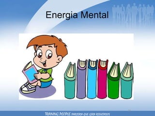 Energia Mental TRAINING PEOPLE  PARCERIA QUE GERA RESULTADOS 