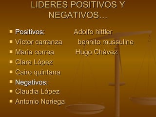 Lideres positivos y negativos | PPT