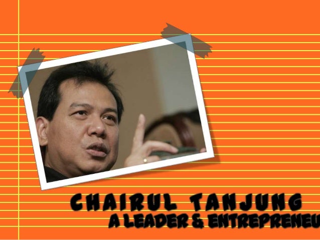 Chairul Tanjung Chairul Tanjung