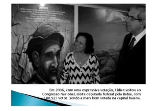 Biografia de Lídice da Mata - Lídice 400