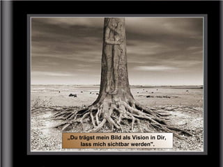 Ich wünsche dir, dass du
Zeit findest, dich auf eine
eine bunte Wiese zu legen ,
um zu träumen....
„Du trägst mein Bild als Vision in Dir,
lass mich sichtbar werden".
 