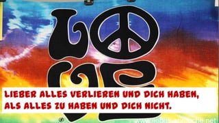 Lieber alles verlieren und dich haben,
als alles zu haben und dich nicht.
www.liebes-sprueche.net
 