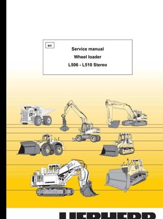Service manual
(20
Wheel loader
(10 points)
L506 - L510 Stereo
(10
en
 