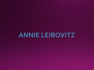 Annie Leibovitz LO1