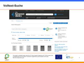 Volltext-Suche 
This project is partially funded under the ICT Policy Support Programme (ICT PSP) as part of the 
Competit...