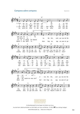 Ein Benefizprojekt für das Singen mit Kindern von Carus
Aus dem Buch »Weihnachtslieder aus aller Welt« von Carus und Reclam © 2015 C_Carus-Verlag, Stuttgart
www.liederprojekt.org www.carus-verlag.com
www.liederprojekt.org
Campana sobre campana Spanien
366
 