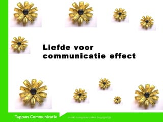 Liefde voor  communicatie effect 