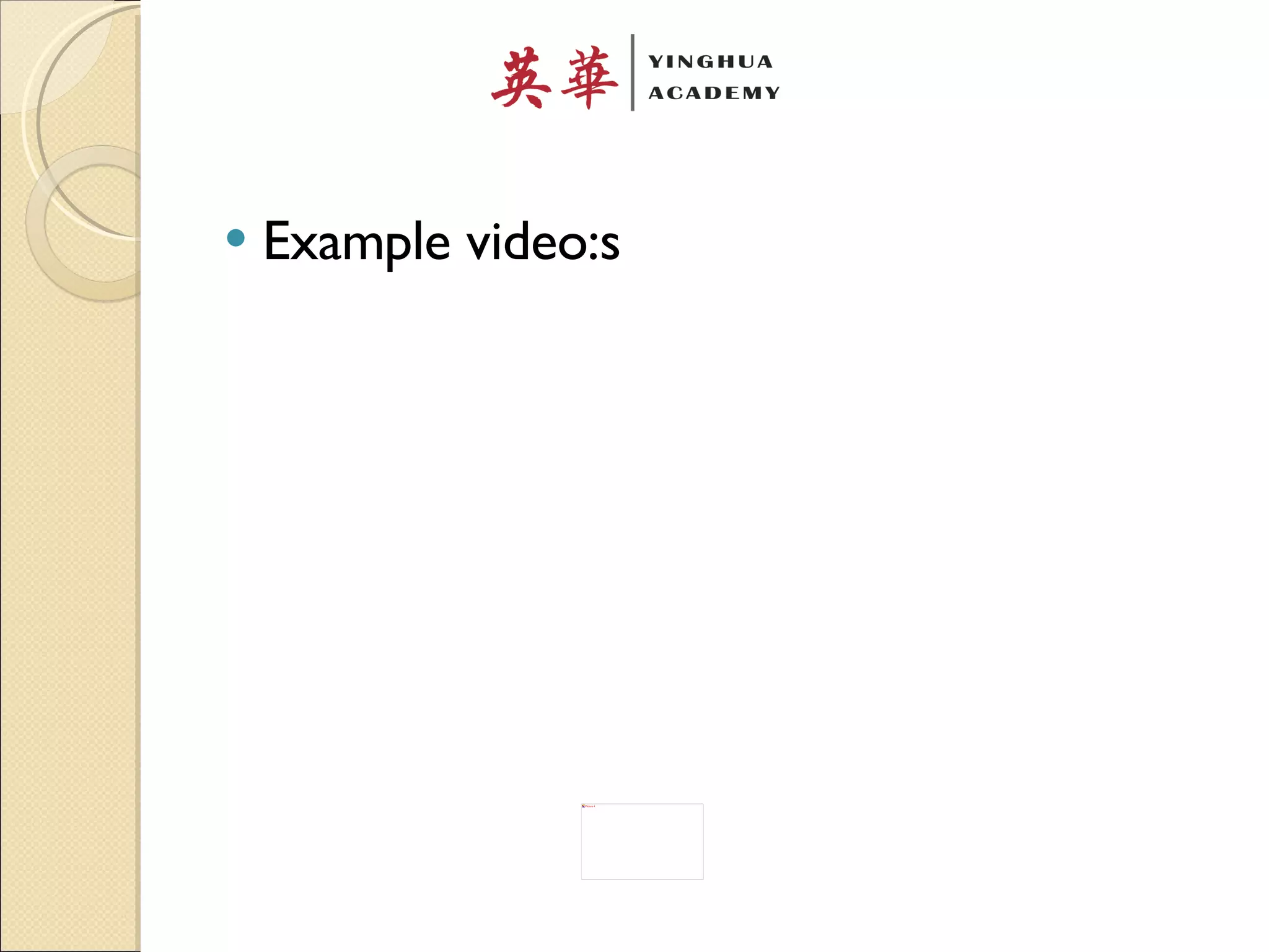 Example video:s  