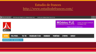 Estudio de frances
http://www.estudiodefrances.com/
 