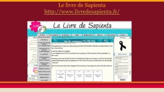 Le livre de Sapienta
http://www.livredesapienta.fr/
 