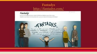 Fantadys
http://fantadys.com/
 