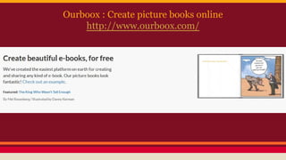 Ourboox : Create picture books online
http://www.ourboox.com/
 