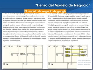 “Lienzo del Modelo de Negocio”
El modelo de negocio de google

 
