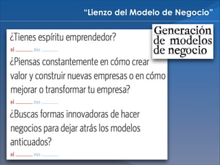 “Lienzo del Modelo de Negocio”

 