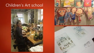 Children’s Art school
 