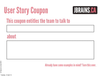 ©ClaysnowLimited2014
Tuesday, 15 April 14
 