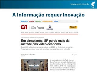 A Informação requer Inovação