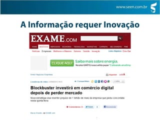 A Informação requer Inovação