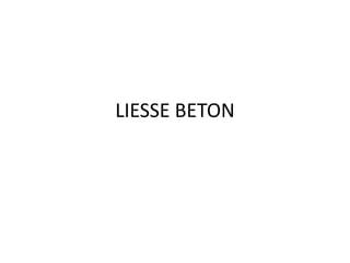 LIESSE BETON
 