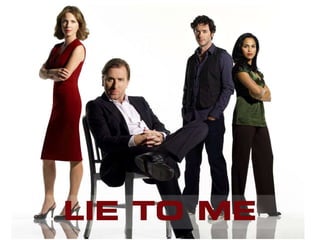 Lie to Me 
serie de televisión 
 