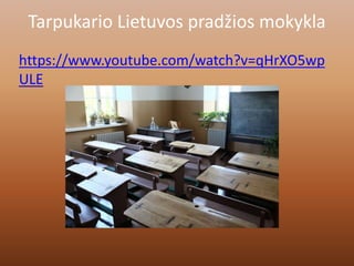 Lietuvos mokykla senovėje