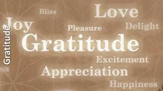 Gratitude