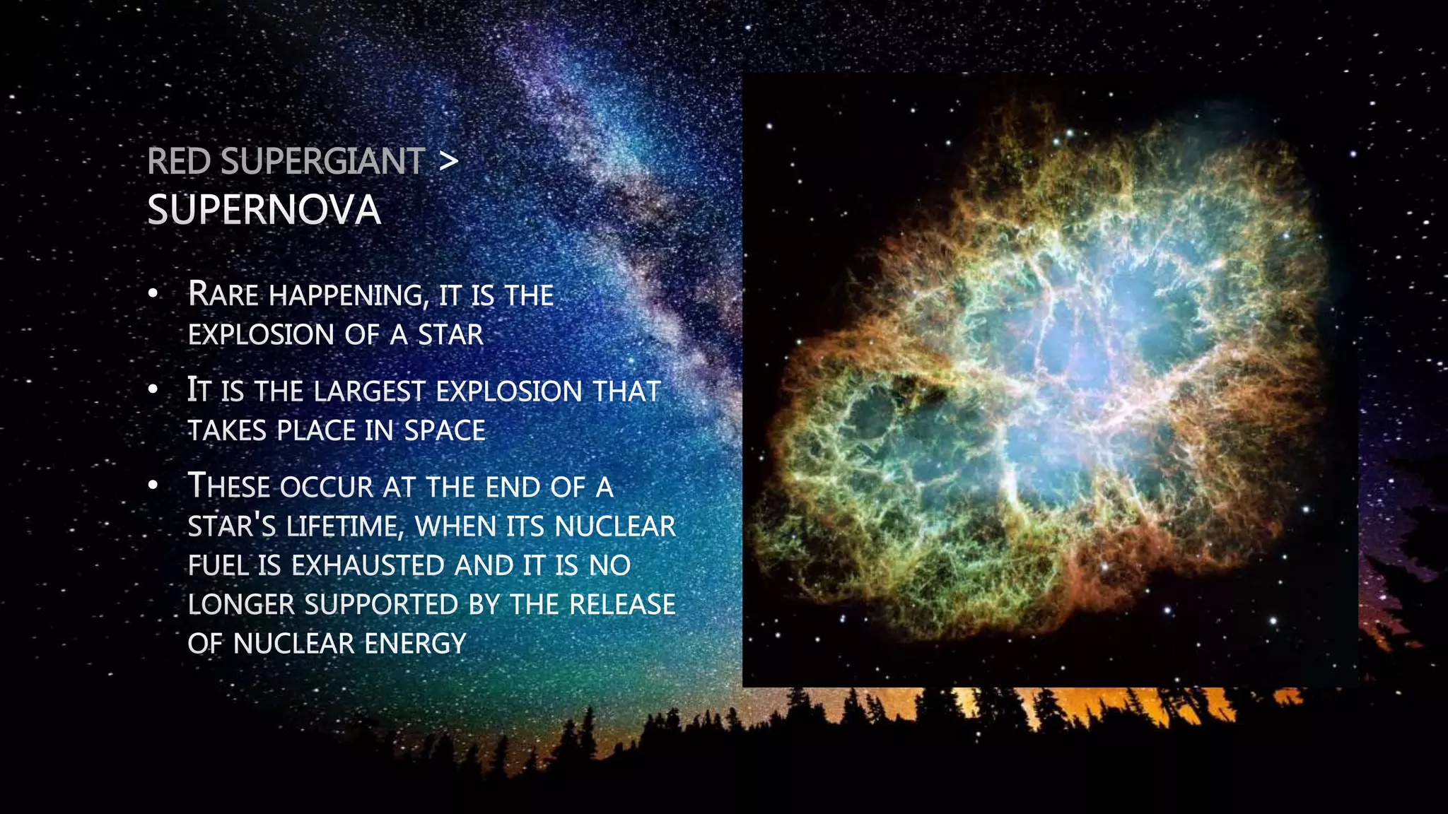 RED SUPERGIANT
•
•
•