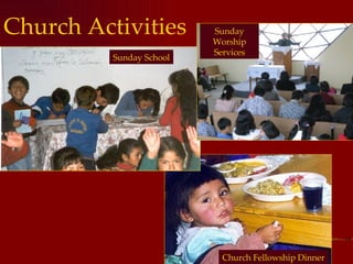 Church Activities Sunday School Sunday Worship Services Church Fellowship Dinner 