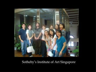 Sotheby’s Institute of Art Singapore 
