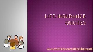 www.mylifeinsuranceforelderly.com
 
