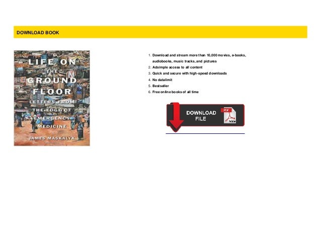 Life On The Ground Floor Letters From The Edge Of Emergency Medicine