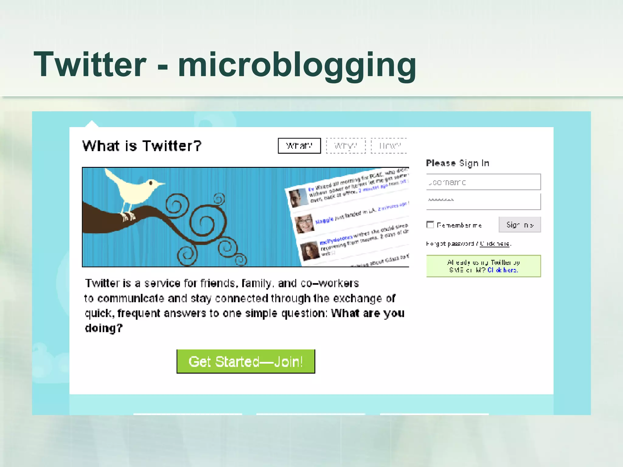 Twitter - microblogging 