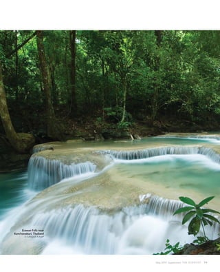 Erawan Falls near
Kanchanaburi, Thailand
       © SANDER KAMP




                         May 2010 Supplement THE SCIENTIST   79
 