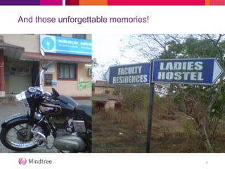 And those unforgettable memories!
9
 