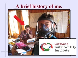 A brief history of me.
 