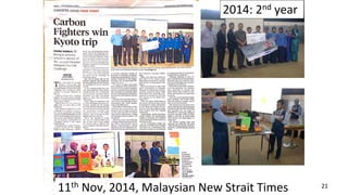 11th Nov, 2014, Malaysian New Strait Times
2014: 2nd year
21
 